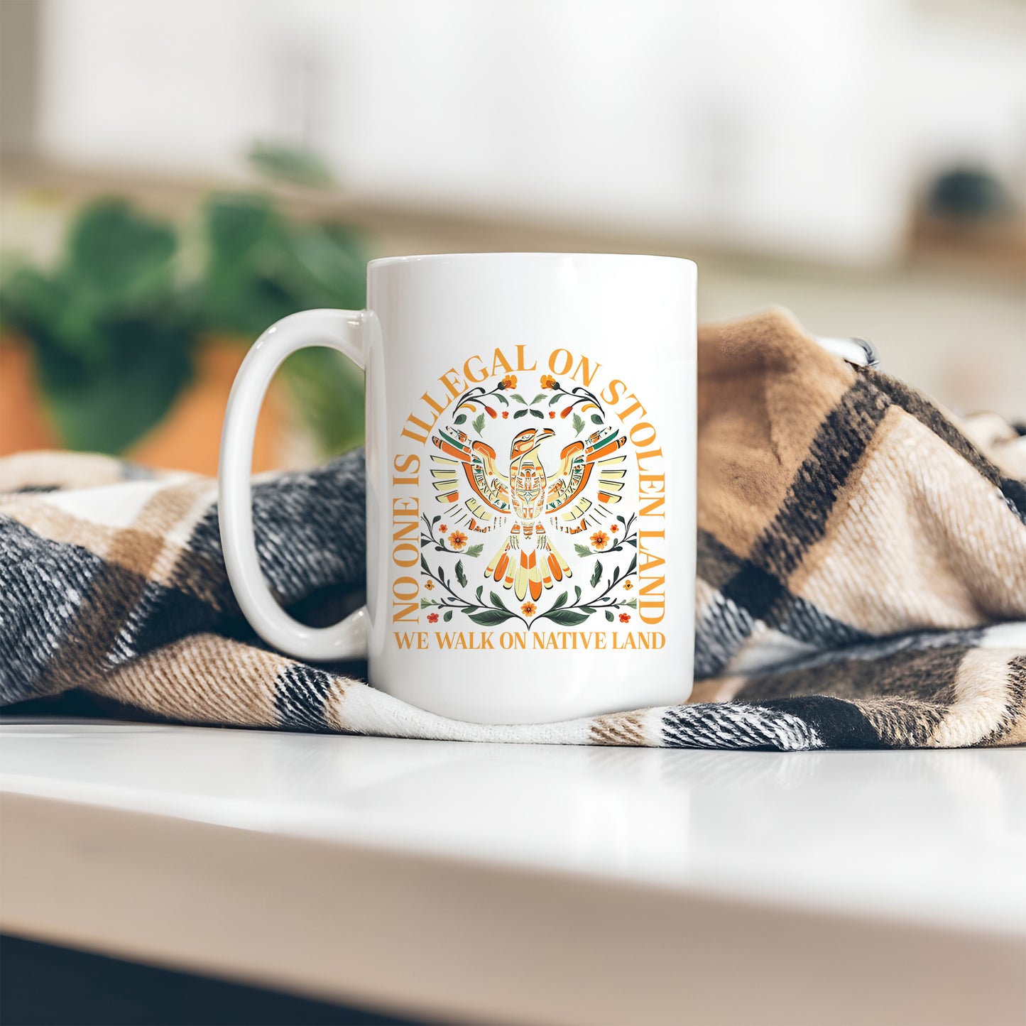 No One Is Illegal On Stolen Land. We Walk On Native Land Mug S23