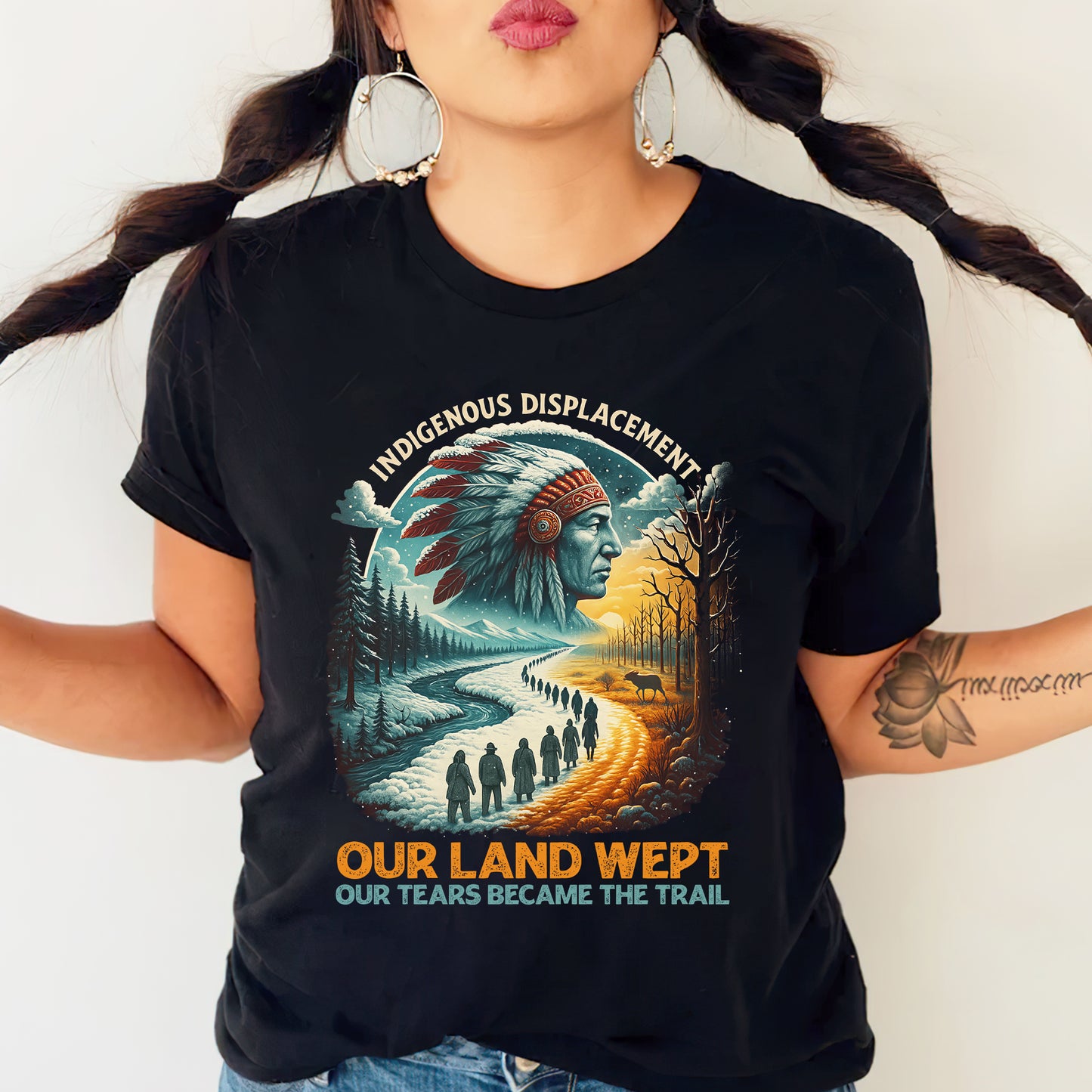 Indigenous Displacement - Our Land Wept Our Tears Became The Trail Unisex T-Shirt/Hoodie/Sweatshirt
