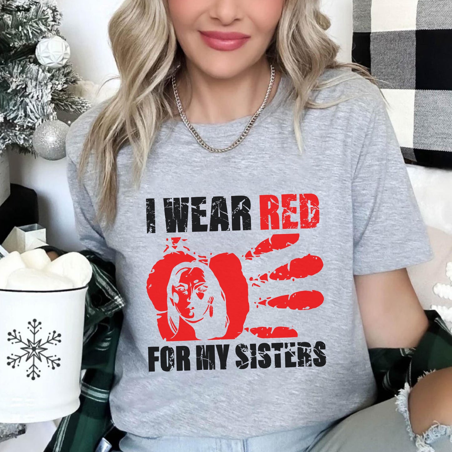 I Wear Red For My Sisters - MMIW Unisex T-Shirt/Hoodie/V-Neck/Sweatshirt