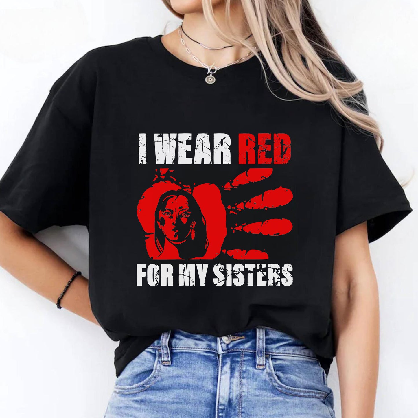 I Wear Red For My Sisters - MMIW Unisex T-Shirt/Hoodie/V-Neck/Sweatshirt