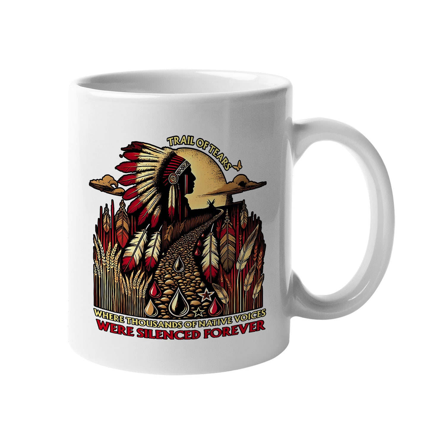Trail Of Tears - Where Thousands Of Native Chief Ceramic Coffee Mug