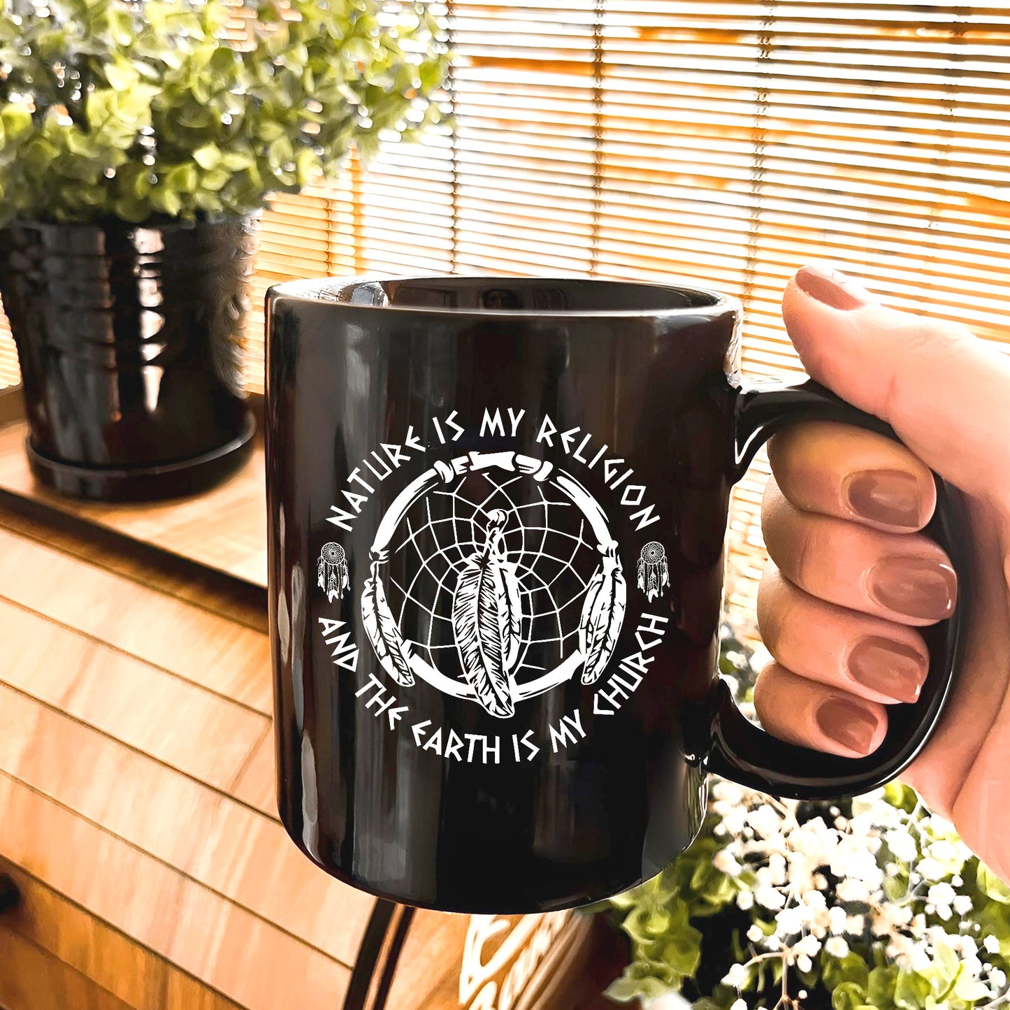 Nature Is My Religion, The Earth Is My Church - Dreamcatcher Ceramic Coffee Mug