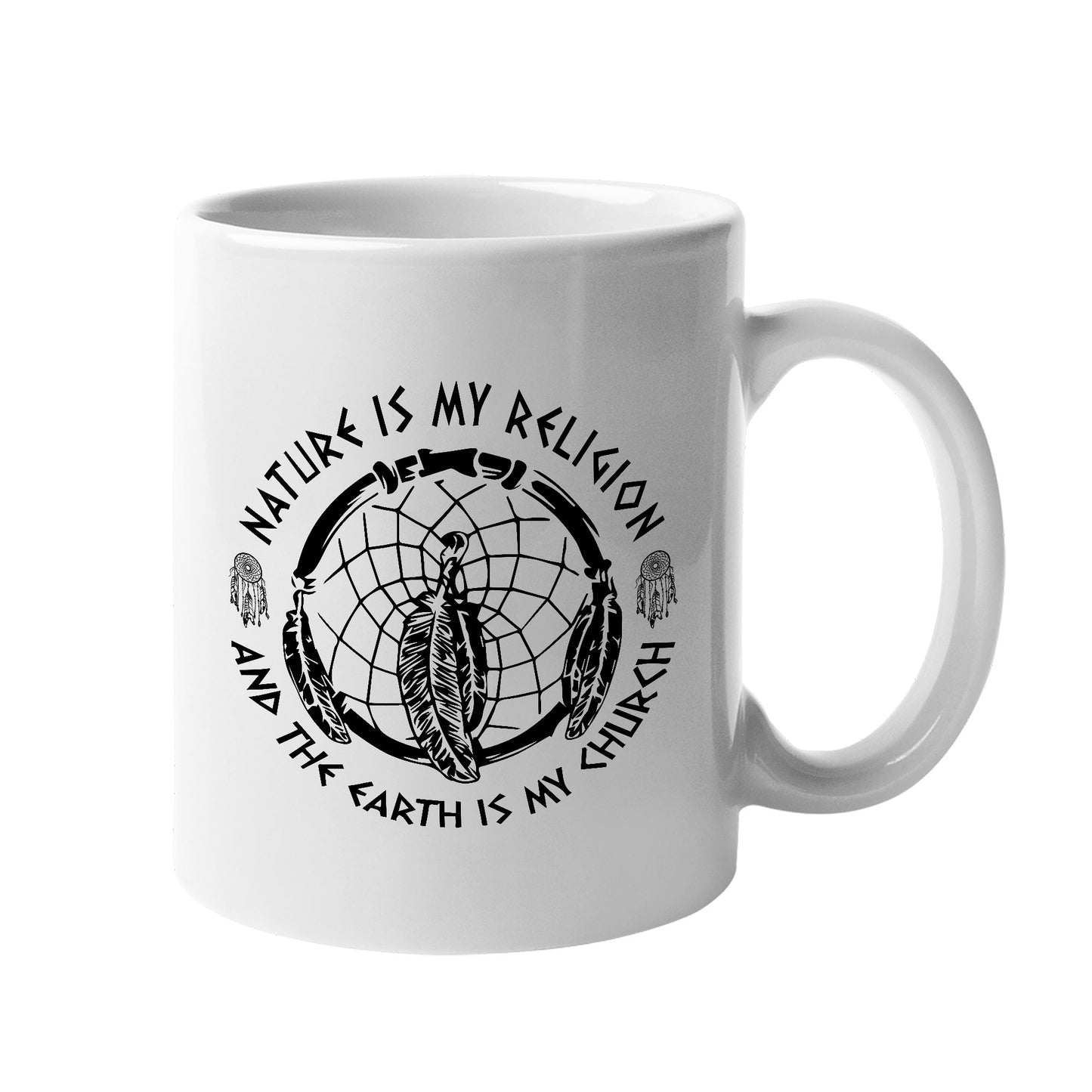 Nature Is My Religion, The Earth Is My Church - Dreamcatcher Ceramic Coffee Mug