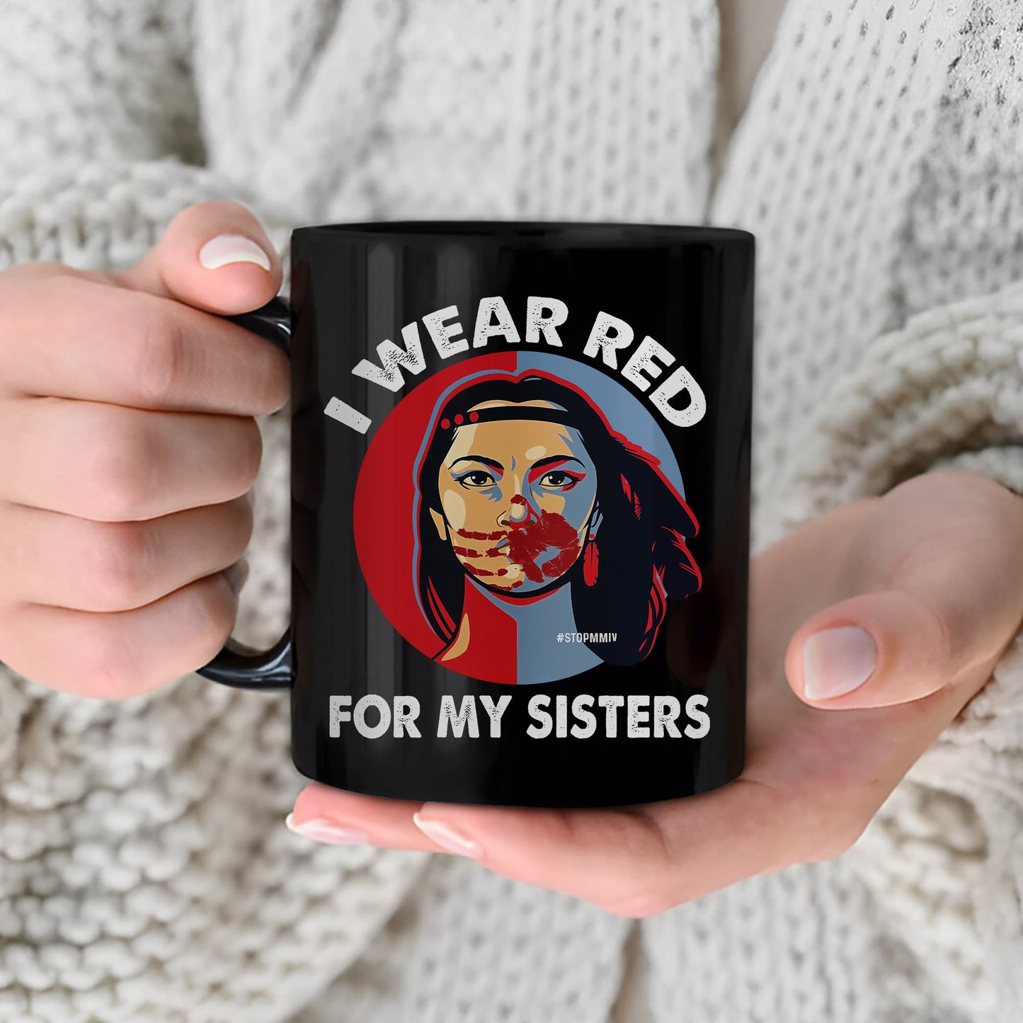 MMIW I Wear Red For My Sisters Red Hand Ceramic Mug