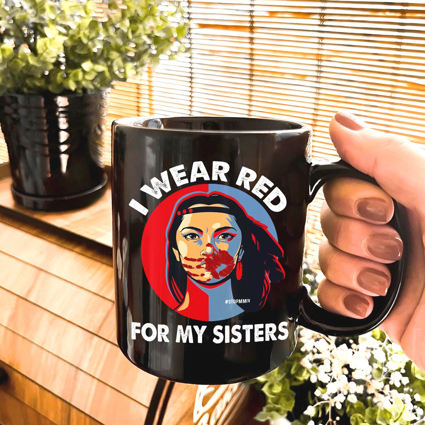 MMIW I Wear Red For My Sisters Red Hand Ceramic Mug
