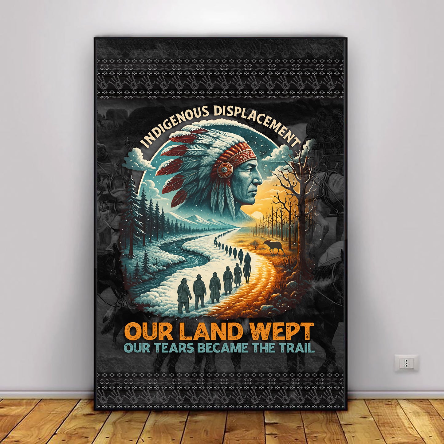 Our Land Wept Indigenous Displacement Trail of Tears Wall Art Poster