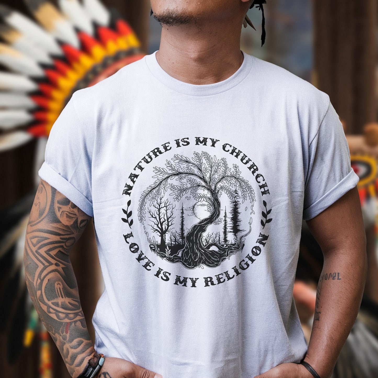 Nature Is My Church - Love Is My Religion Unisex T-Shirt/T-Shirt V-Neck/Hoodie/Sweatshirt