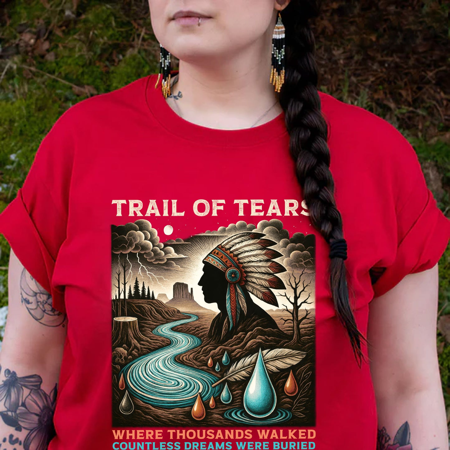 Trail Of Tears - Where Thousands Walked Countless Dreams Were Buried Unisex T-Shirt/Hoodie/Sweatshirt