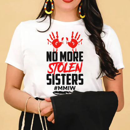 No More Stolen Sisters - MMIW Unisex T-Shirt/Hoodie/V-Neck/Sweatshirt