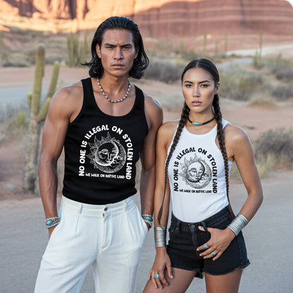 No One Is Illegal On Stolen Land Freedom Equality Statement Unisex Tank Top