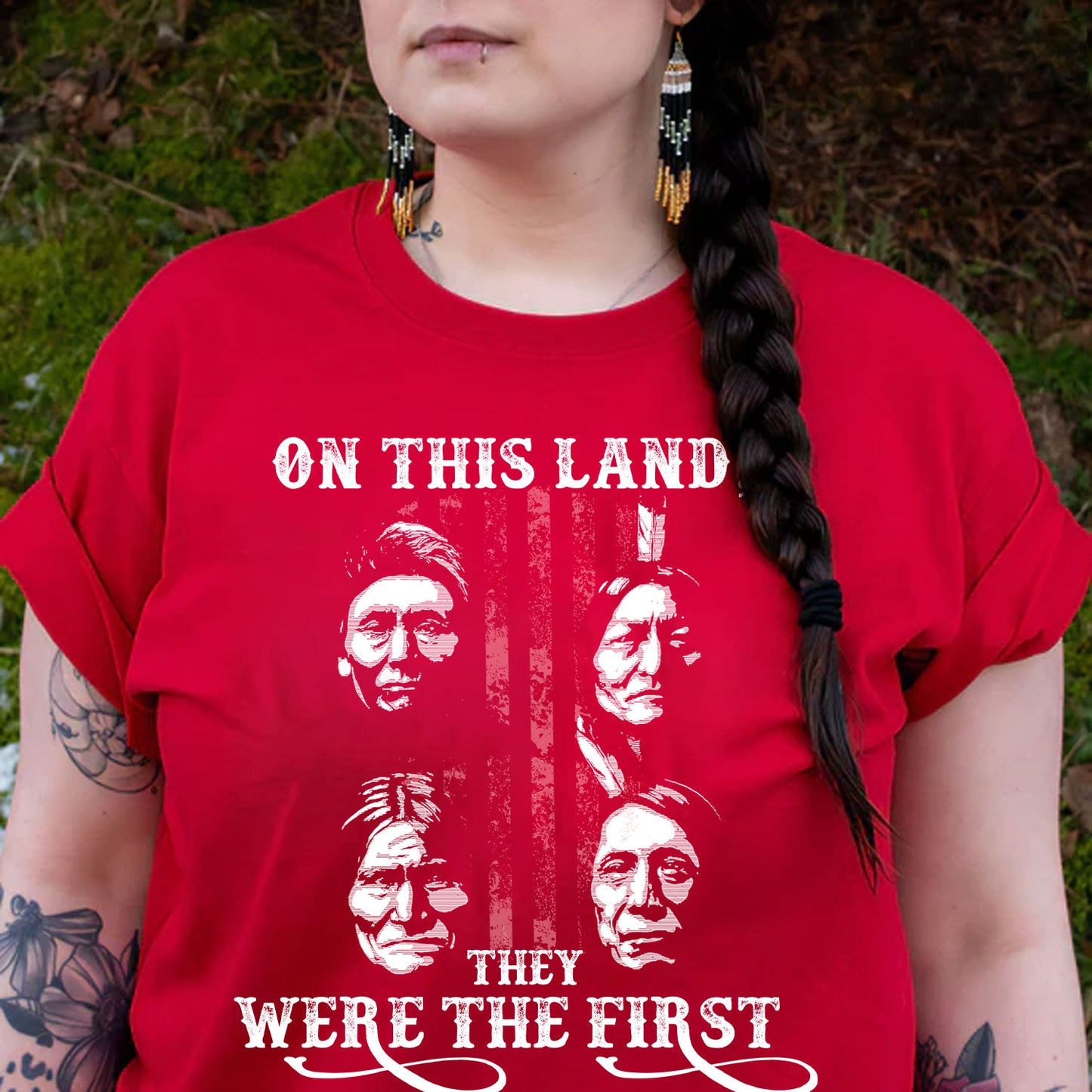 "On This Land, They Were the First" Native American Chiefs - Indigenous Heritage Unisex T-Shirt/T-Shirt V-Neck/Hoodie/Sweatshirt