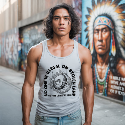 No One Is Illegal On Stolen Land Freedom Equality Statement Unisex Tank Top
