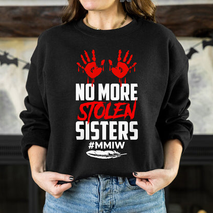 No More Stolen Sisters - MMIW Unisex T-Shirt/Hoodie/V-Neck/Sweatshirt
