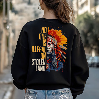 No One Is Illegal On Stolen Land - Two Sides - Unisex T-Shirt/T-Shirt V-Neck/Hoodie/Sweatshirt