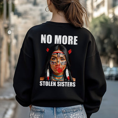 No More Stolen Sisters Indigenous Unisex - Two sides - T-Shirt/T-Shirt V-Neck/Hoodie/Sweatshirt