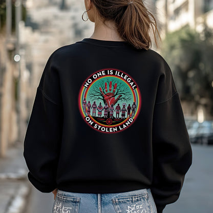 No One Is Illegal On Stolen Land – Indigenous Rights Unisex - Two sides - T-Shirt/T-Shirt V-Neck/Hoodie/Sweatshirt