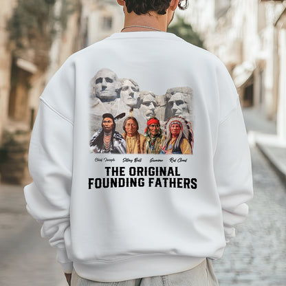 The Original Founding Fathers Native Leaders - Two sides - Unisex T-Shirt/T-Shirt V-Neck/Hoodie/Sweatshirt