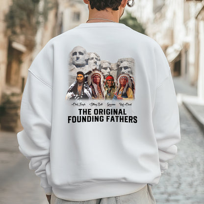 The Original Founding Fathers Native Leaders - Two sides - Unisex T-Shirt/T-Shirt V-Neck/Hoodie/Sweatshirt