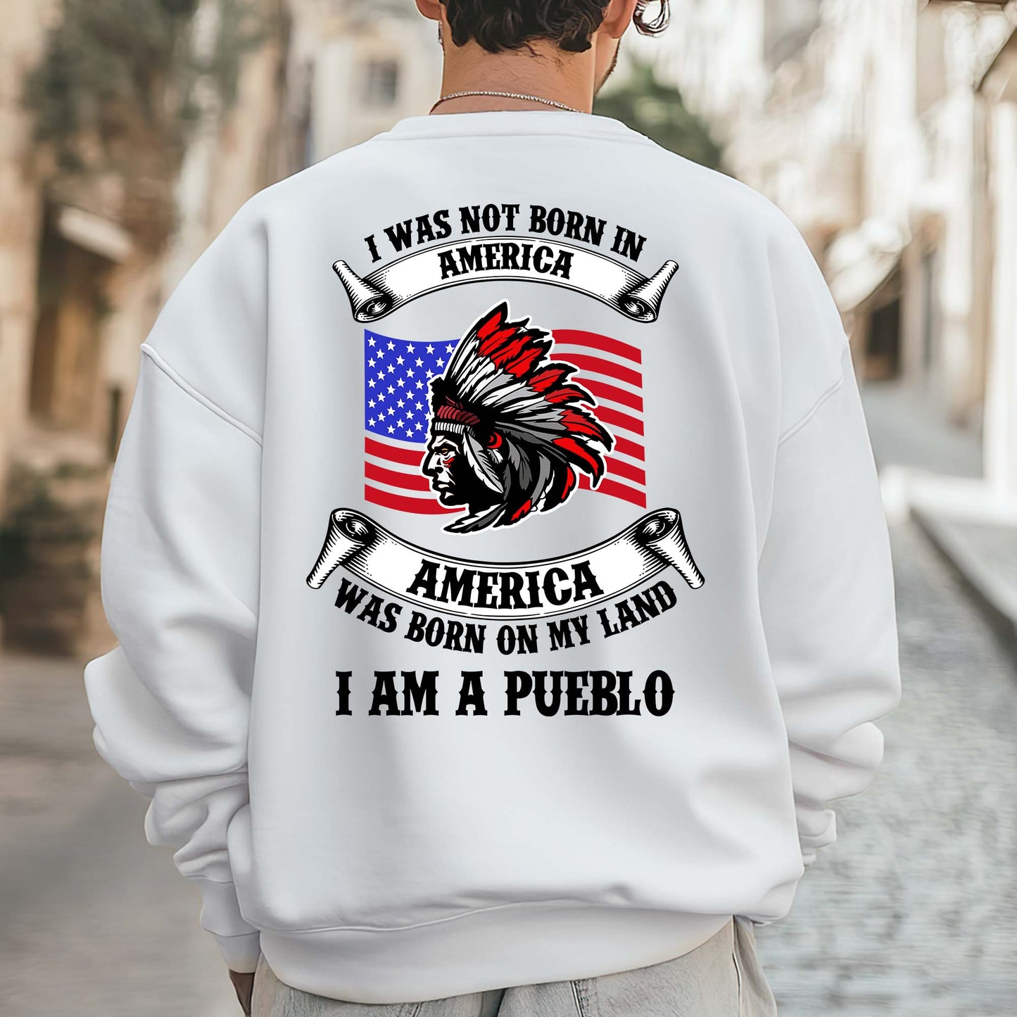 I Am Native - America Was Born On My Land - Custom Tribe Design - Two sides - T-Shirt/T-Shirt V-Neck/Hoodie/Sweatshirt