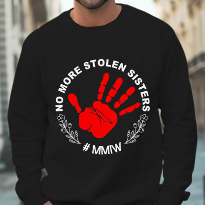 No More Stolen Sisters Red Hand - MMIW Unisex T-Shirt/Hoodie/V-Neck/Sweatshirt