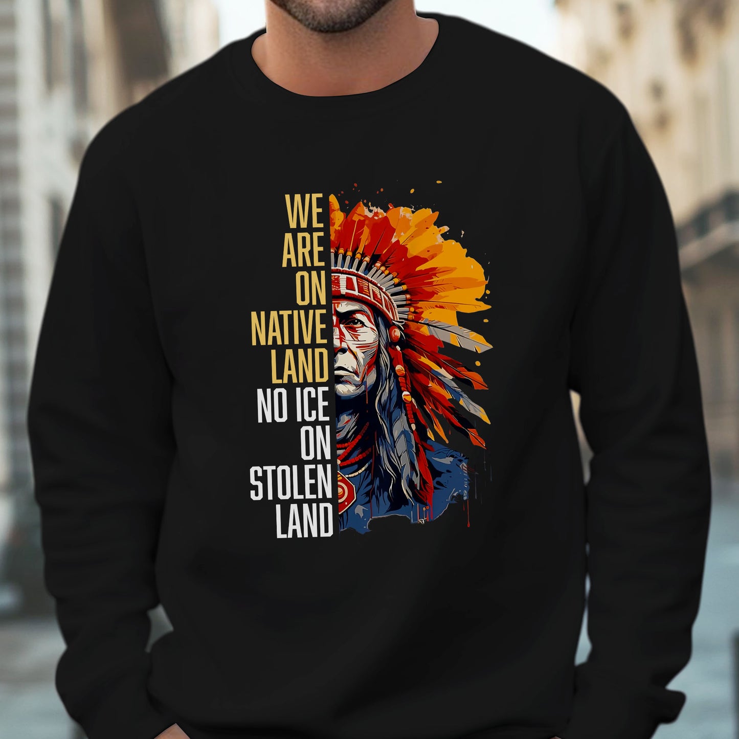 We Are On Native Land No Ice On Stolen Land Native Unisex T-shirt/V-neck T-shirt /Hoodie/Sweatshirt