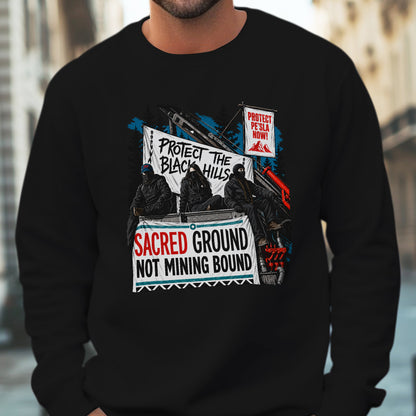 Protect the Black Hills - Sacred Ground Not Mining Bound Unisex T-shirt/T-shirt V-neck/Hoodie/Sweatshirt
