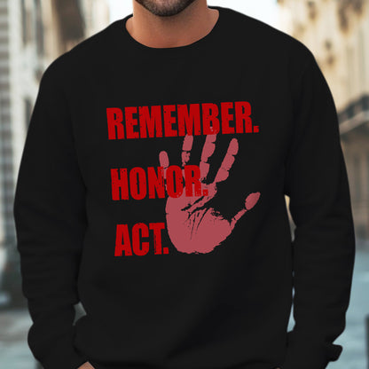 Remember. Honor. Act: MMIW Awareness Unisex T-shirt/V-neck T-shirt /Hoodie/Sweatshirt