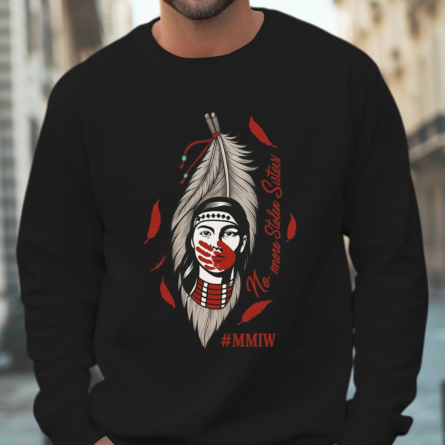 No More Stolen Sisters Red Hand - MMIW Unisex T-Shirt/Hoodie/V-Neck/Sweatshirt