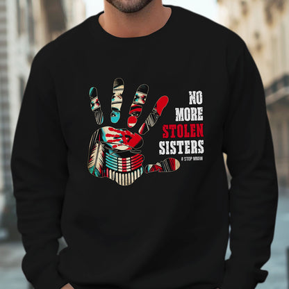 No More Stolen Sisters MMIW Red Hand Native Awareness Unisex T-shirt/T-shirt V-neck/Hoodie/Sweatshirt