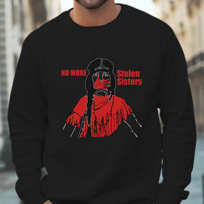 "No More Stolen Sisters - MMIW Unisex T-Shirt/Hoodie/V-Neck/Sweatshirt - Stand Against Missing Indigenous Women"