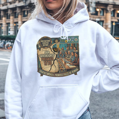Native American Sovereignty - Our Nations Existed Before 1776 - Unisex T-shirt/V-neck T-shirt/Hoodie/Sweatshirt