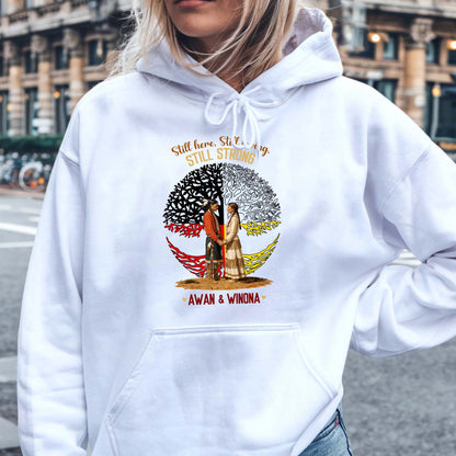 Custom Name Still Here Still Strong Indigenous Heritage Unisex T-Shirt/T-Shirt V-Neck/Hoodie/Sweatshirt