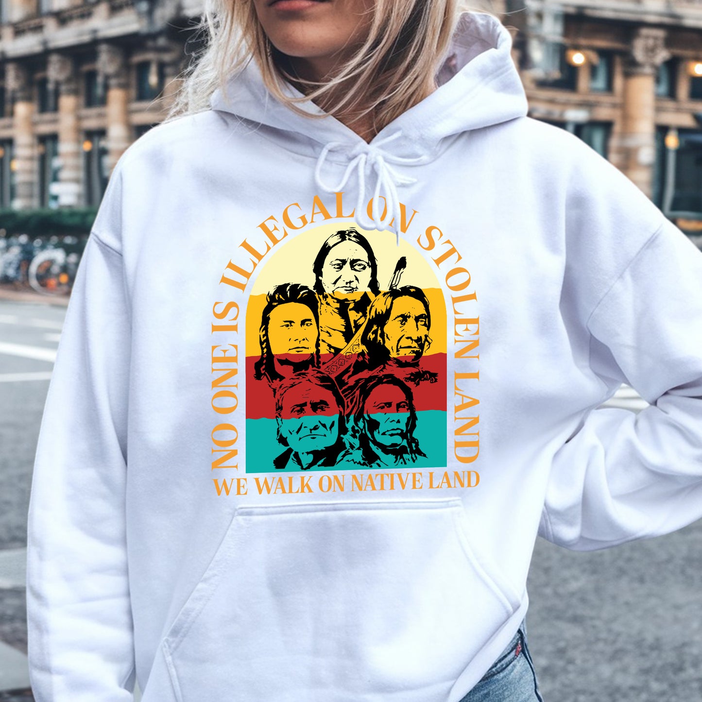 NO ONE IS ILLEGAL ON STOLEN LAND. WE WALK ON NATIVE LAND 16 - Two sides - Unisex T-Shirt/T-Shirt V-Neck/Hoodie/Sweatshirt