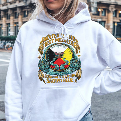 Water Is The First Medicine - Sacred Blue Indigenous - Unisex T-shirt/V-neck T-shirt/Hoodie/Sweatshirt