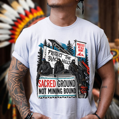 Protect the Black Hills - Sacred Ground Not Mining Bound Unisex T-shirt/T-shirt V-neck/Hoodie/Sweatshirt