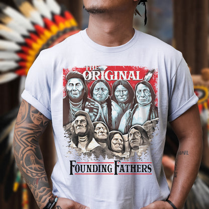The Original Founding Fathers Native American Leaders Unisex T-Shirt/T-Shirt V-Neck/Hoodie/Sweatshirt