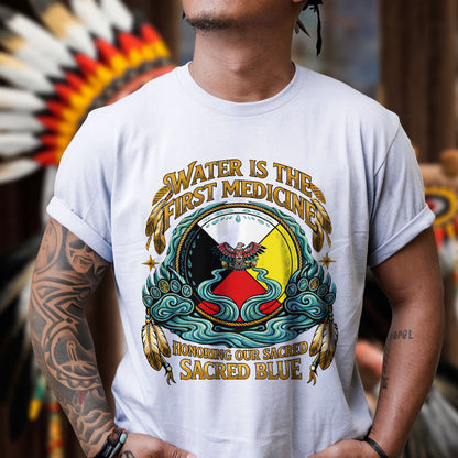 Water Is The First Medicine - Sacred Blue Indigenous - Unisex T-shirt/V-neck T-shirt/Hoodie/Sweatshirt