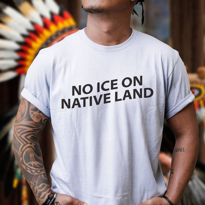 No ICE On Native Land Protect Native Sovereignty Unisex T-shirt/T-shirt V-neck/Hoodie/Sweatshirt