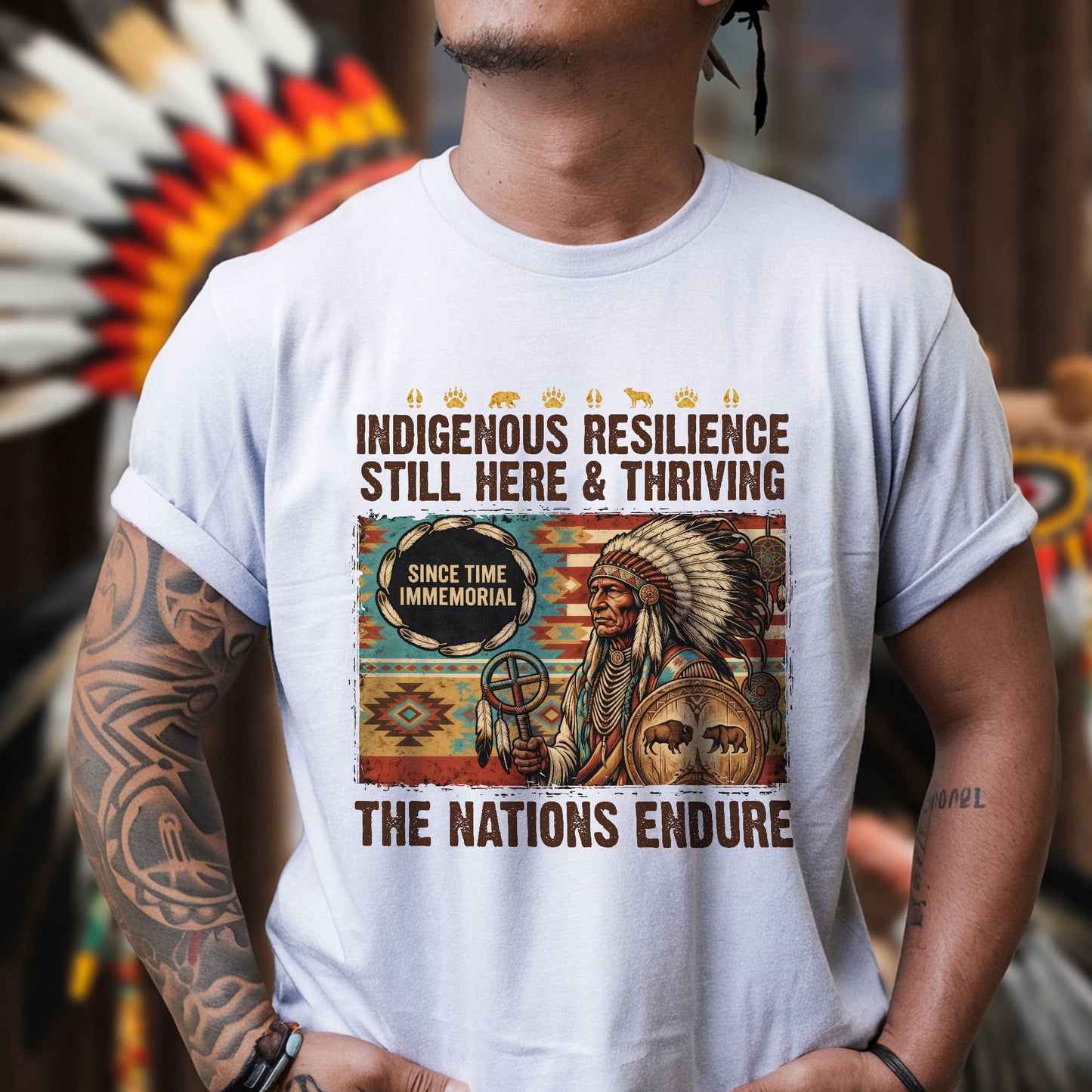 Indigenous Resilience Still Here & Thriving - The Nations Endure - Unisex T-shirt/V-neck T-shirt/Hoodie/Sweatshirt