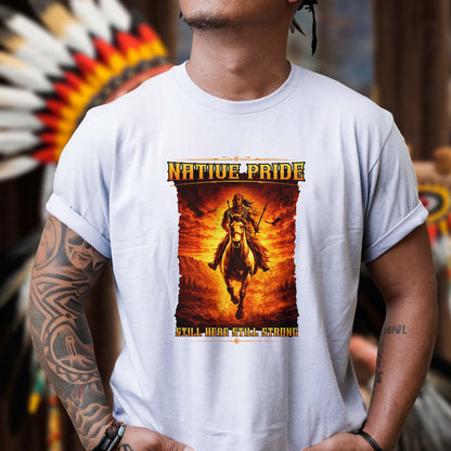 Native Pride - Still Here Still Strong Indigenous Heritage Unisex T-Shirt/T-Shirt V-Neck/Hoodie/Sweatshirt