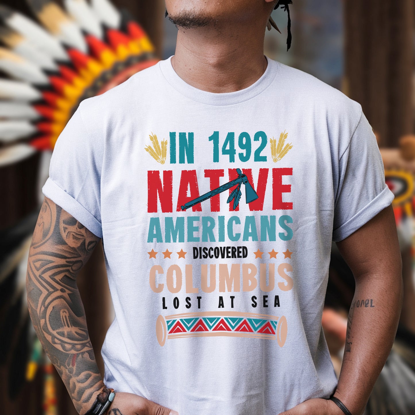 1492 Native Americans Discovered Columbus Unisex T-Shirt/T-Shirt V-Neck/Hoodie/Sweatshirt