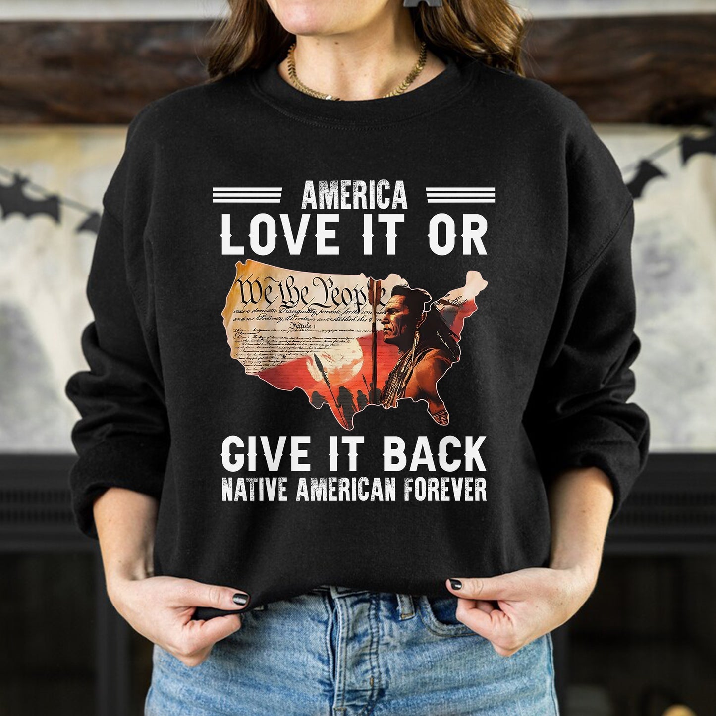 "Love It or Give It Back" Native American Unisex T-Shirt/T-Shirt V-Neck/Hoodie/Sweatshirt