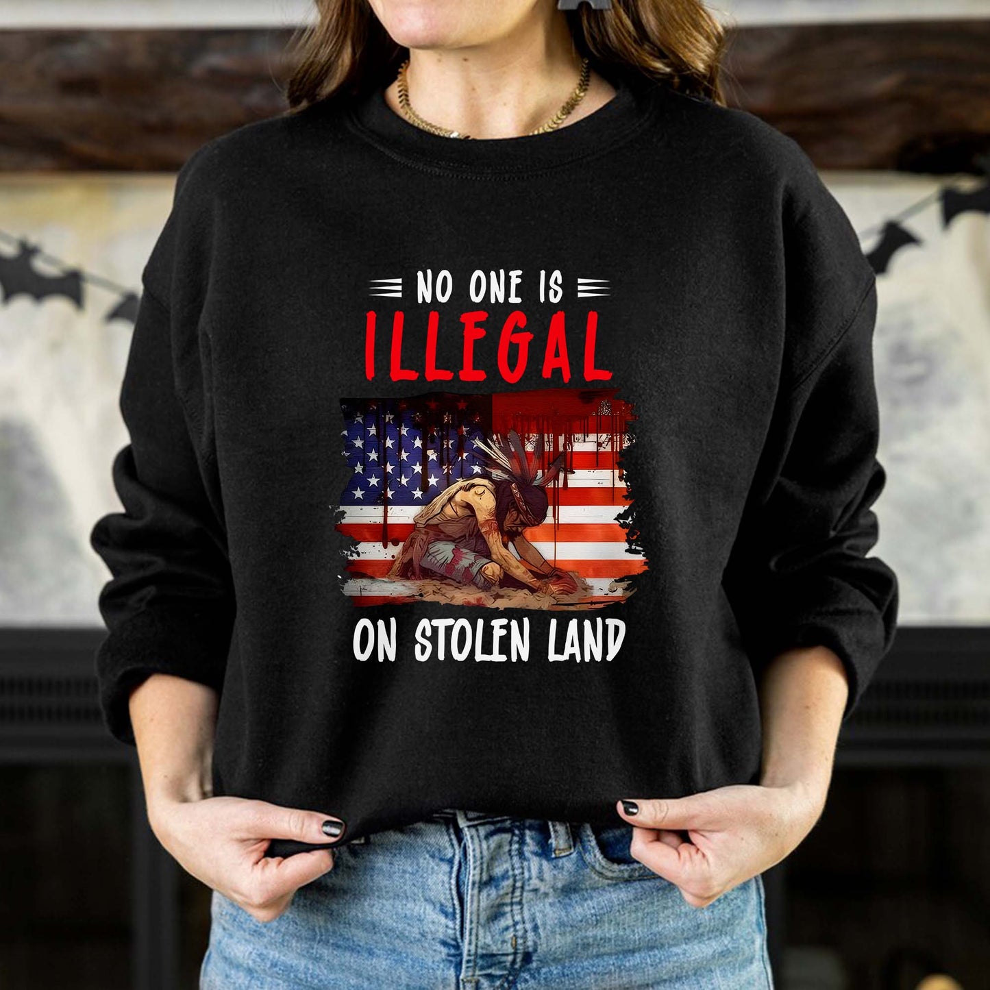 No One Is Illegal on Stolen Land - Native American Pride Unisex T-Shirt/T-Shirt V-Neck/Hoodie/Sweatshirt