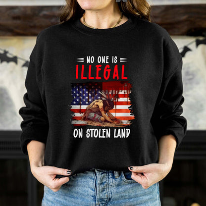 No One Is Illegal on Stolen Land - Native American Pride Unisex T-Shirt/T-Shirt V-Neck/Hoodie/Sweatshirt