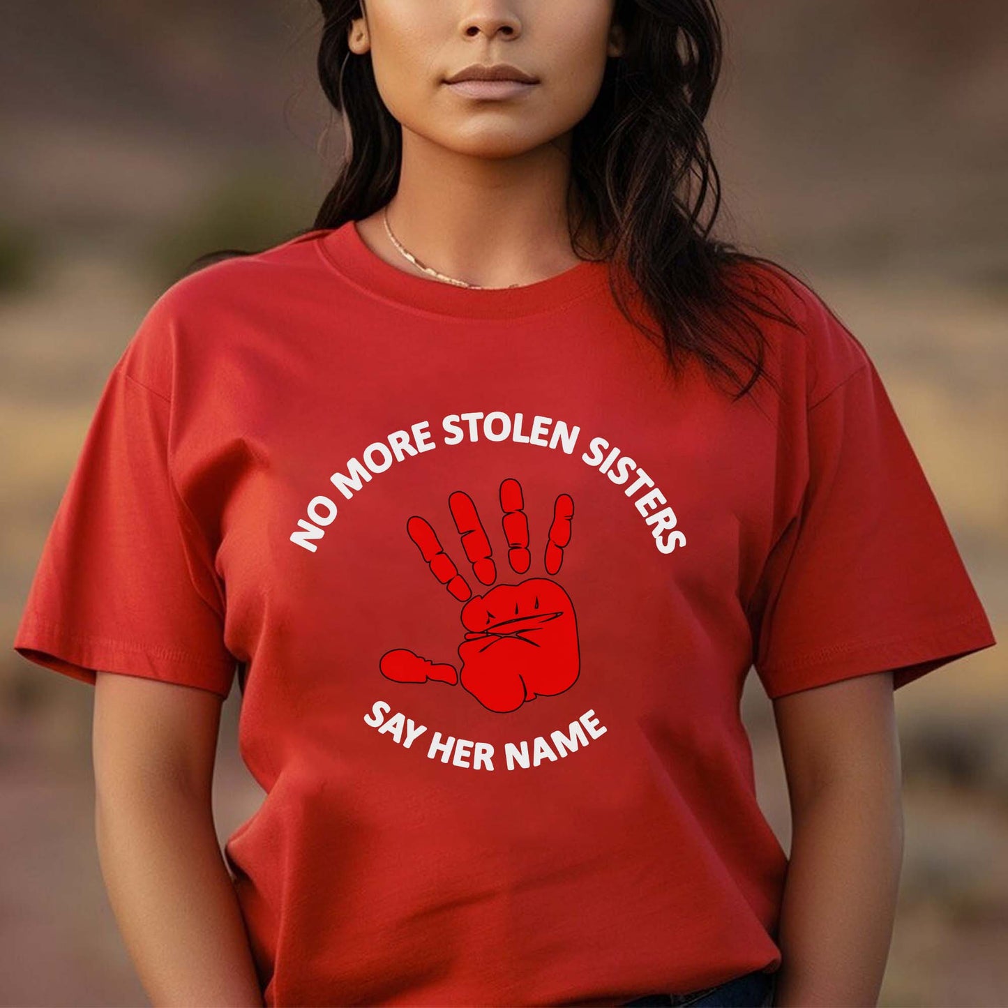 No More Stolen Sisters - Say Her Name MMIW Awareness Unisex T-Shirt/T-shirt V-Neck/Hoodie/Sweatshirt