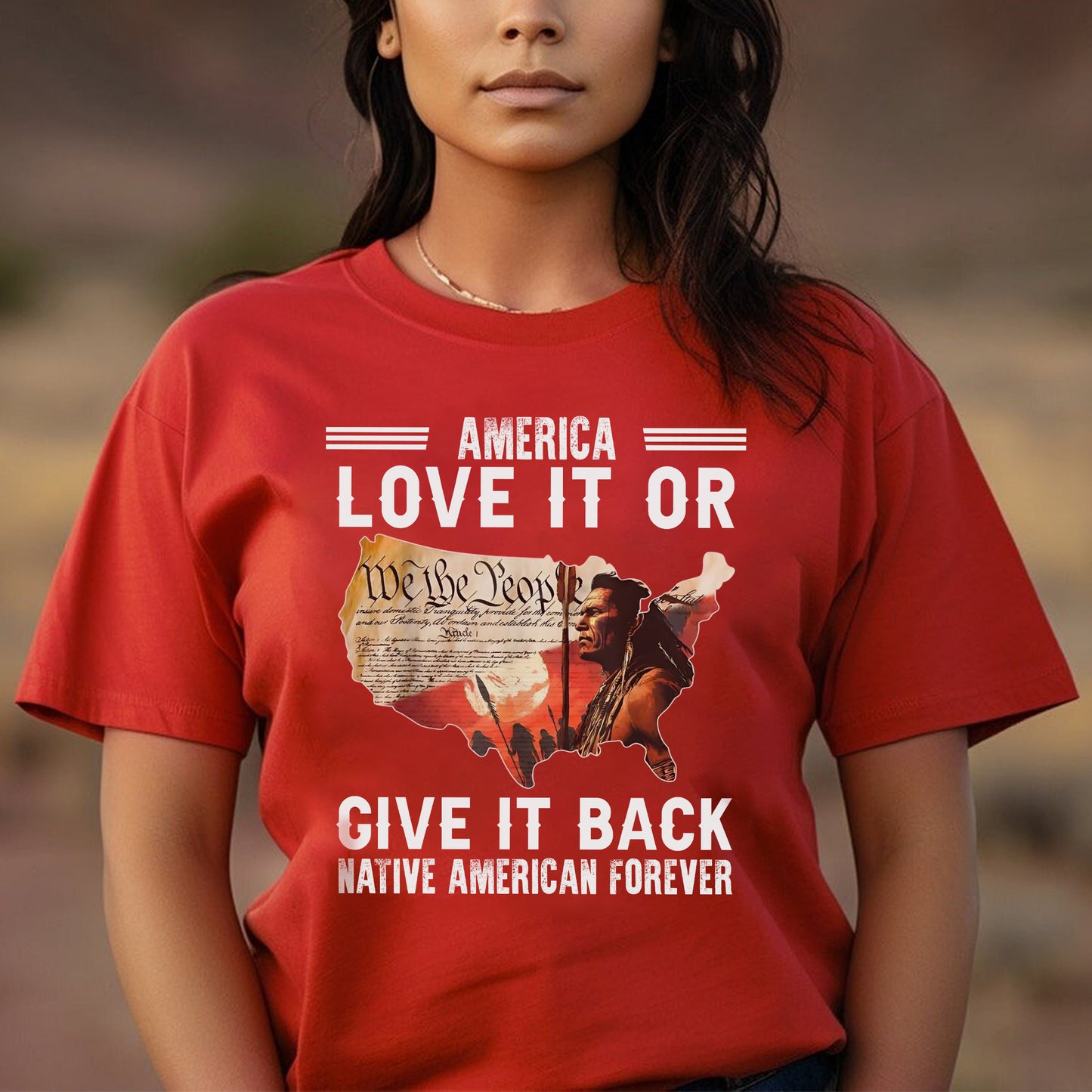 "Love It or Give It Back" Native American Unisex T-Shirt/T-Shirt V-Neck/Hoodie/Sweatshirt