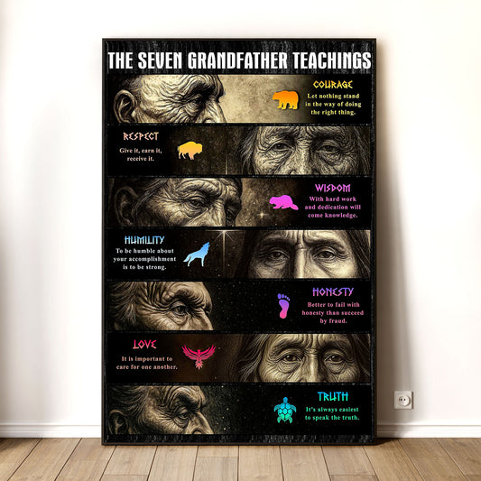 Native American Seven Grandfather Teachings - Indigenous Inspirational Poster/Canvas
