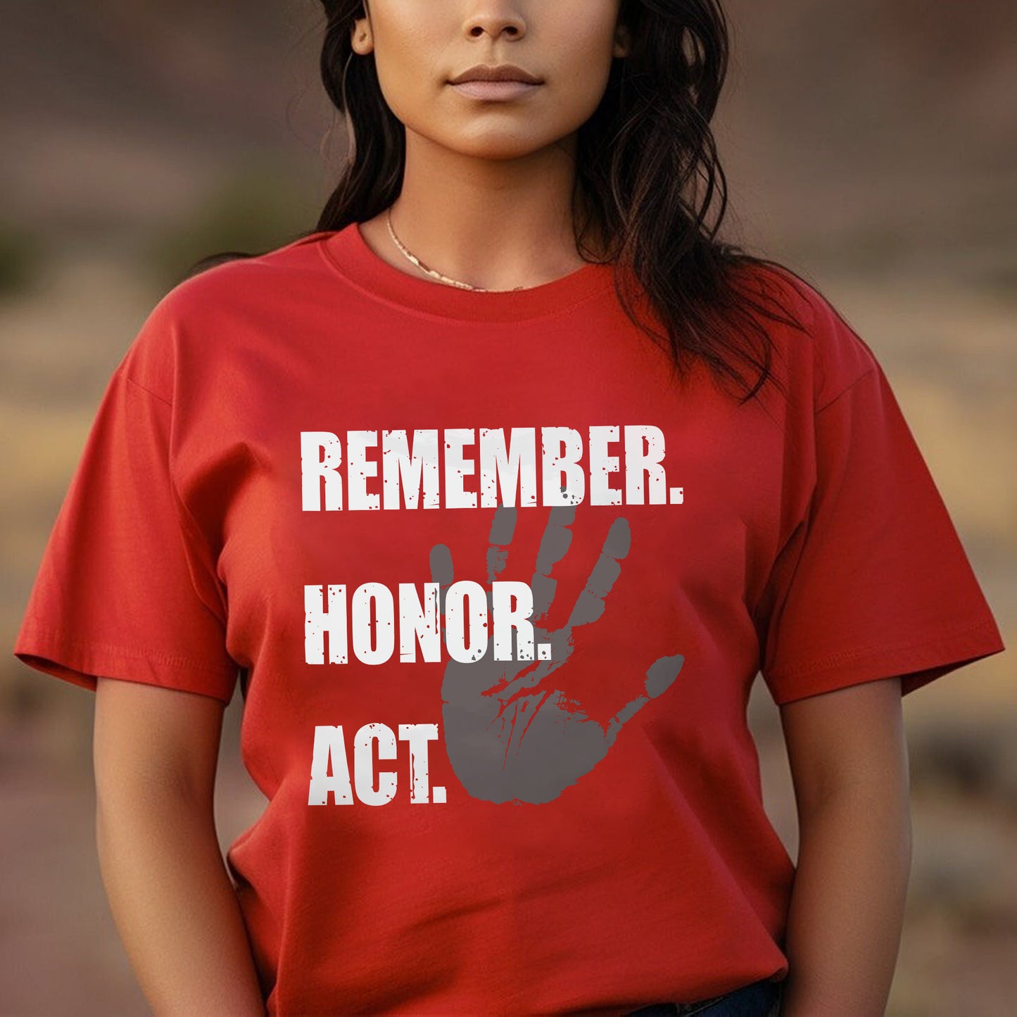 Remember. Honor. Act: MMIW Awareness Unisex T-shirt/V-neck T-shirt /Hoodie/Sweatshirt