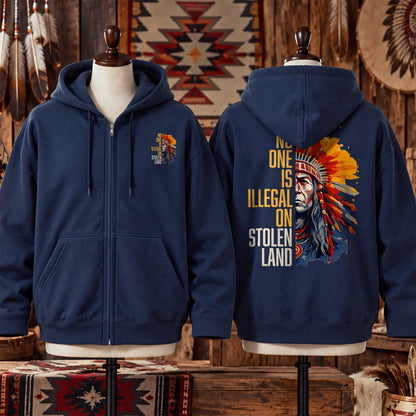 No One Is Illegal On Stolen Land - Two Sides Unisex Hoodie Zip