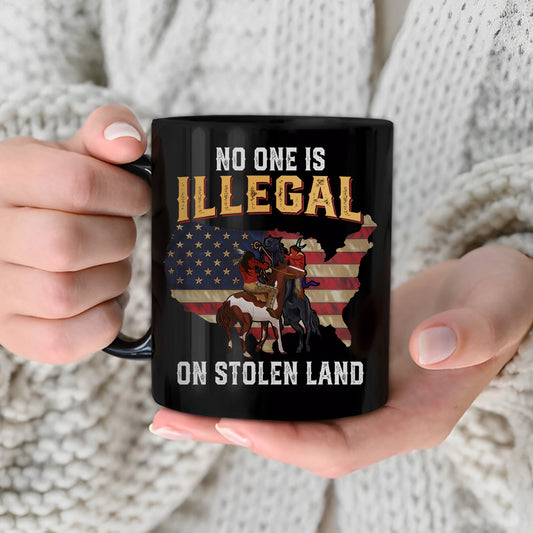 No One Is Illegal On Stolen Land Ceramic Coffee Mug 05